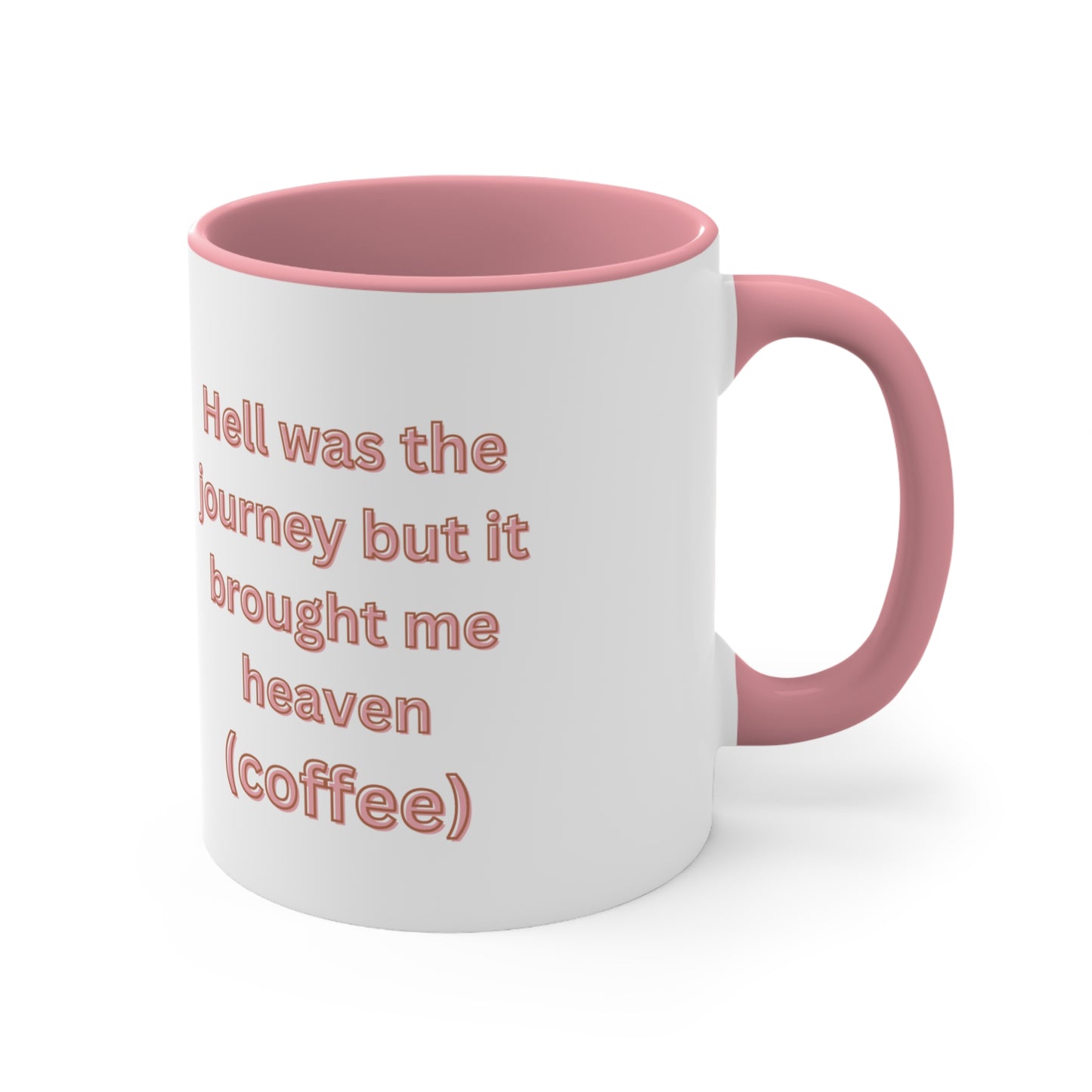 The Taylor - Hell Was The Journey Mug