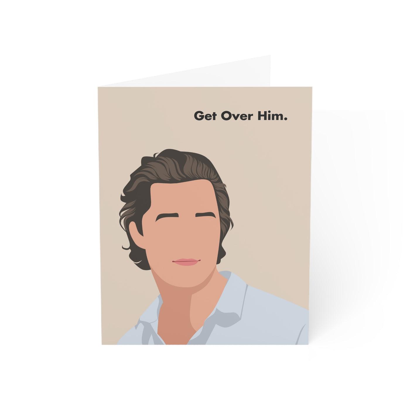 The McConaughey- Breakup Greeting Card